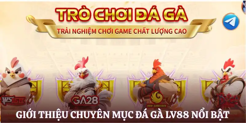da-ga-lv88-gioi-thieu